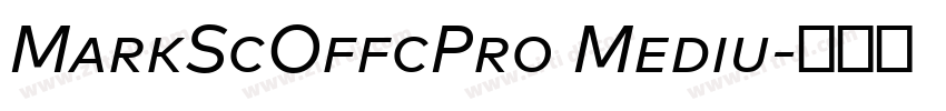 MarkScOffcPro Mediu字体转换 MarkScOffcPro Mediu字体转换